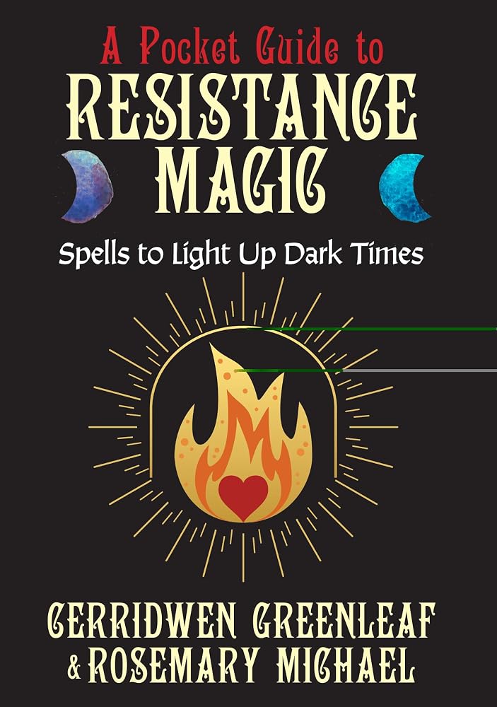 A Pocket Guide to Resistance Magic: Spells to Light Up Dark Times cover image