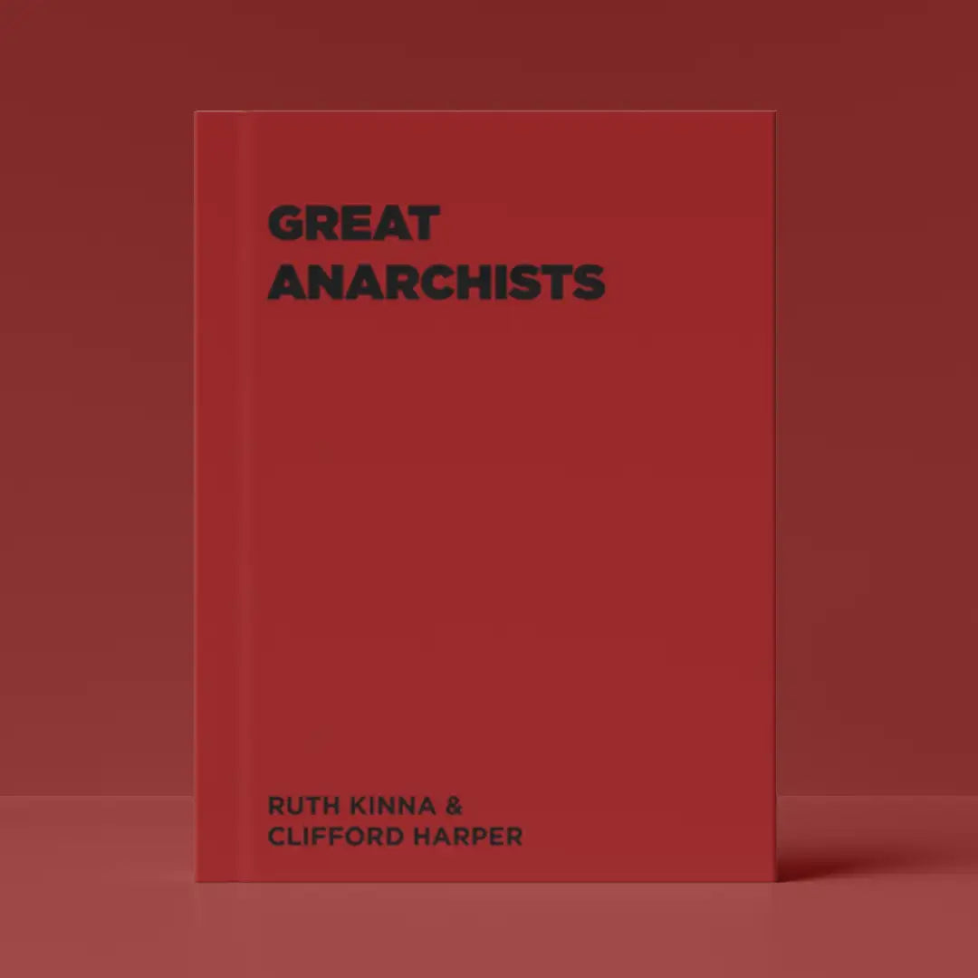 Great Anarchists Book (A6)