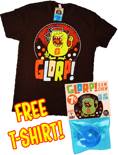 GLORP Gum Chew (with FREE Glorpball Machine Logo T-Shirt!)