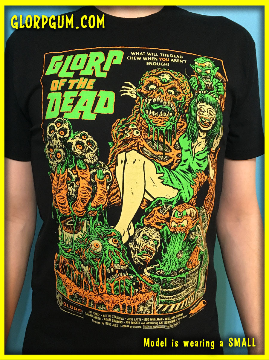 GLORP Beyond! (with FREE GLORP of the Dead T-Shirt!)